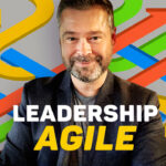 Leadership Agile : 4 étapes pour s’adapter dans un monde en constante évolution