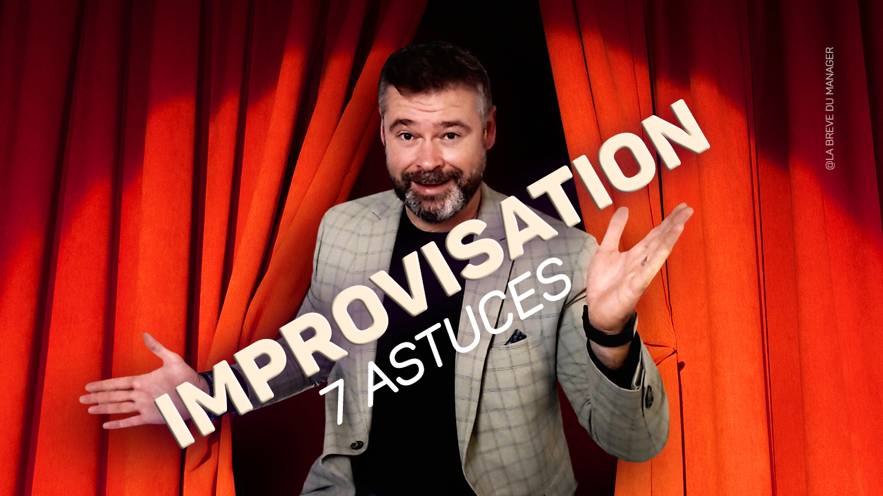 Clément Bergon devant des rideaux de scène, avec le texte « Improvisation : 7 astuces ».
